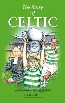 The Story of Celtic