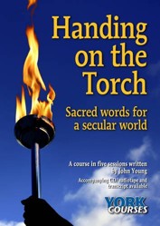 Handing on the Torch - Sacred Words for a Secular World