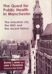 The Quest for Public Health in Manchester
