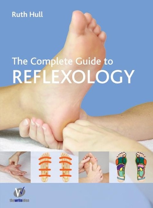 The Complete Guide to Reflexology