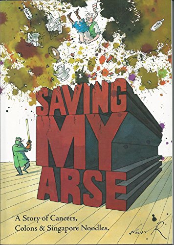 Saving My Arse