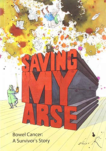 Saving My Arse