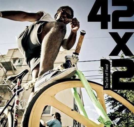 42x12. The Cult of Fixed
