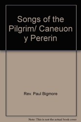 Songs of the Pilgrim/ Caneuon y Pererin