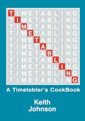Timetabling: A Timetabler's CookBook