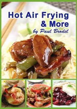 Hot Air Frying & More