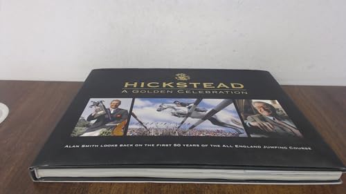Hickstead: A Golden Celebration