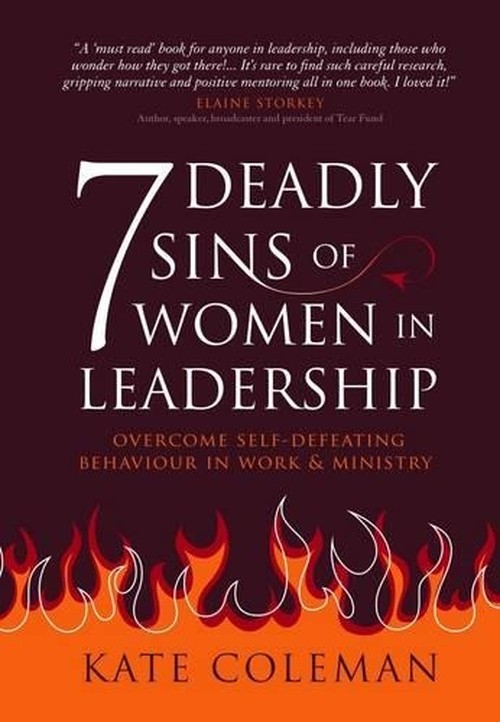 7 Deadly Sins of Women in Leadership