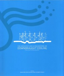 The Architecture and Engineering of Downdraught Cooling