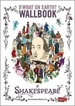 What on Earth? Wallbook of Shakespeare