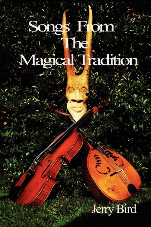 Songs From The Magical Tradition