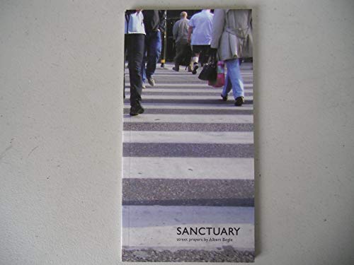 Sanctuary Street Prayers