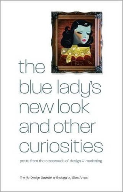 The Blue Lady's New Look and Other Curiosities