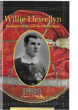 Willie LLewellyn The Road to Victory over the 1905 All Blacks