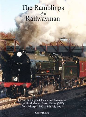 The Ramblings of a Railwayman