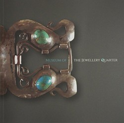 Museum of the Jewellery Quarter Guide