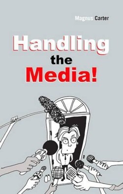 Handling the Media!