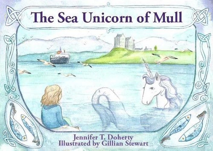 The Sea Unicorn of Mull