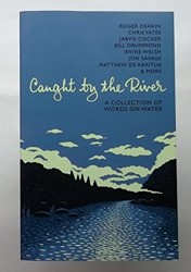 Caught by the River