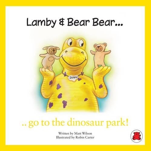 Lamby & Bear Bear Go to the Dinosaur Park!