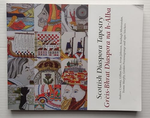 Scottish diaspora tapestry / greis-bhrat diaspora na h-alba