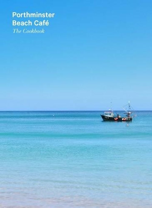 Porthminster Beach Cafe: the Cookbook