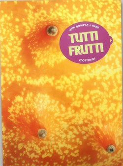 Tutti Frutti with Bompas & Parr and Friends