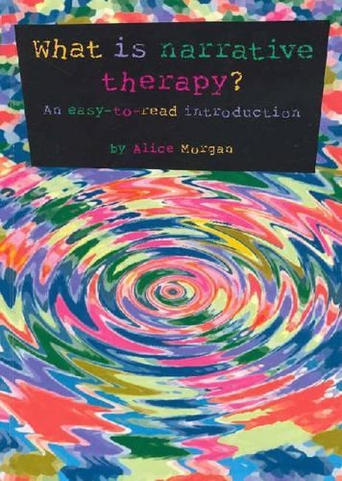 What is Narrative Therapy?