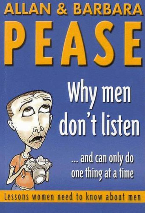 Why Men Don't Listen and Can Only Do One Thing at a Time