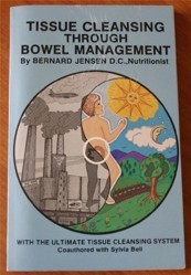 Tissue Cleansing Through Bowel Management