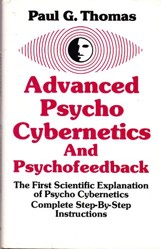 Advanced Psycho Cybernetics & Psychofeedback