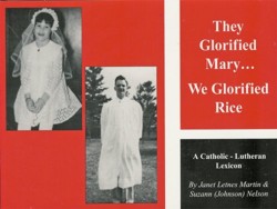 They Glorified Mary, We Glorified