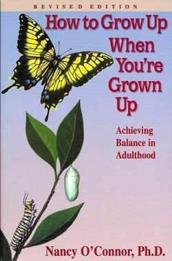 How to Grow Up When You're a Grown-up