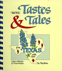 More Tastes and Tales from Texas with Love