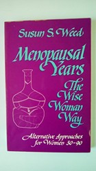 Menopausal Years the Wise Woman Way