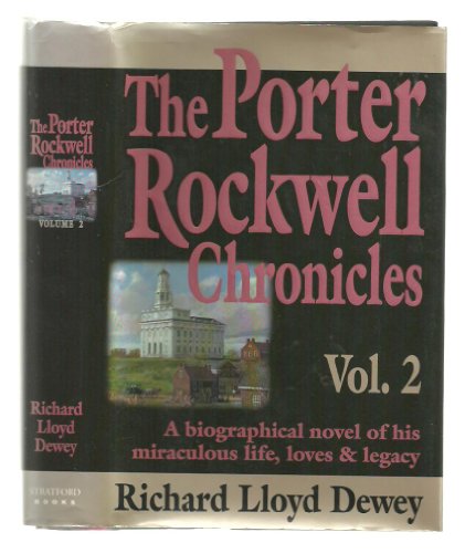 The Porter Rockwell Chronicles Vol 2