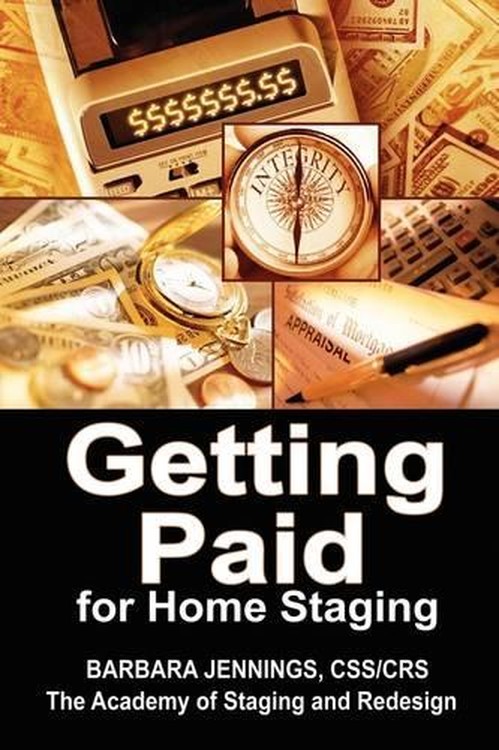 Getting Paid! Financial Strategies for Home Stagers