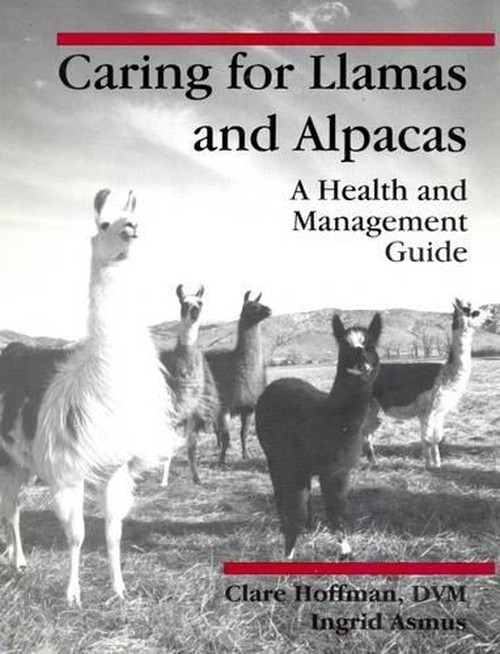 Caring for Llamas and Alpacas