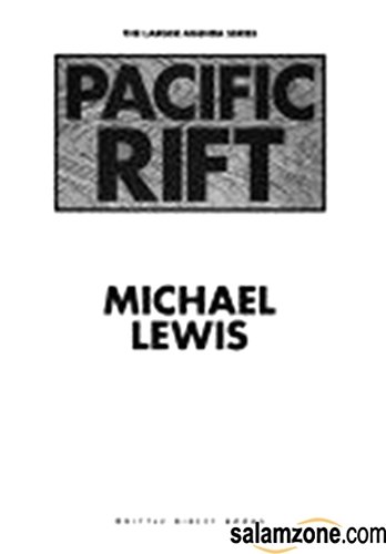 Pacific Rift: Adventures in the Fault Zone Between the Us and Japan (The Larger Agenda Ser)