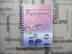 Resurfacing Techniques for Exploring Con