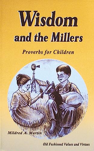 Wisdom and the Millers