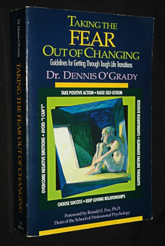 Taking the Fear Out of Changing