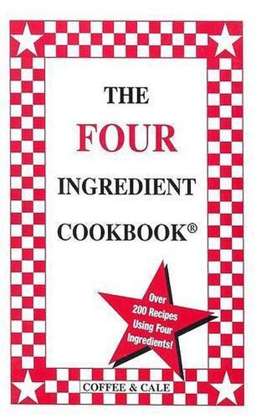 The Four Ingredient Cookbook