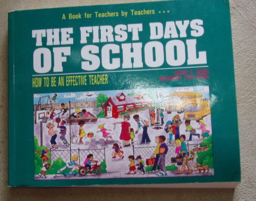 The First Days of School