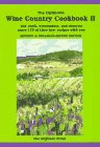 The California Wine Country Cookbook II
