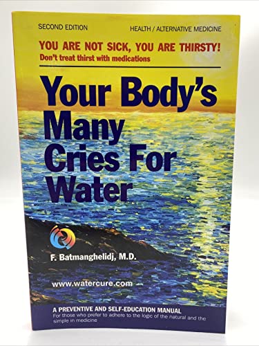 Your Body's Many Cries for Water