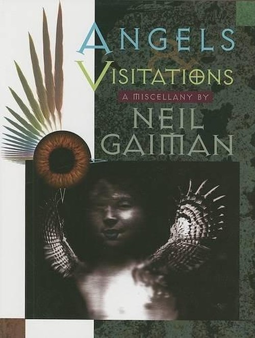 Angels and Visitations : A Miscellany