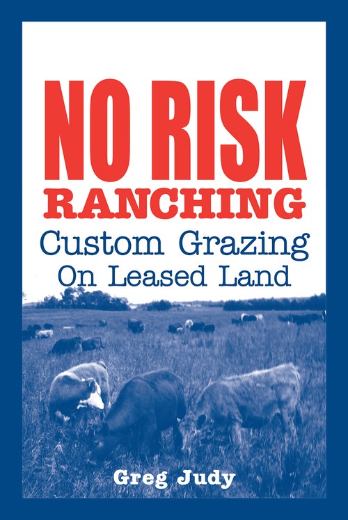 No Risk Ranching