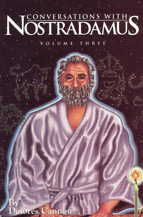 Conversations with Nostradamus: Volume 3