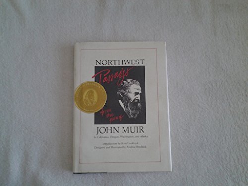 Northwest Passages from the Pen of John Muir